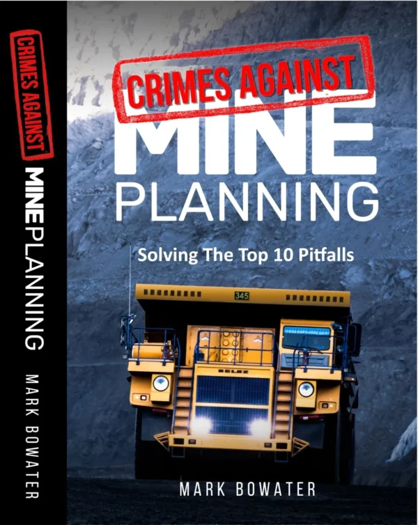 Crimes Against Mine Planning - Hardback